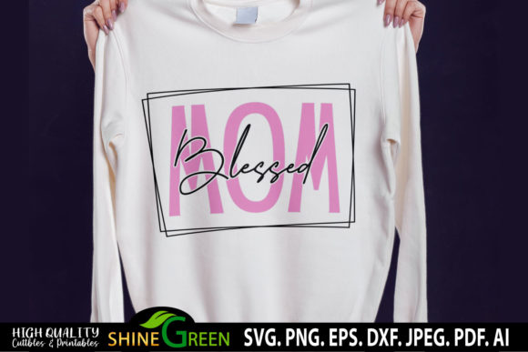 Blessed Mom SVG for Mother's Day Review