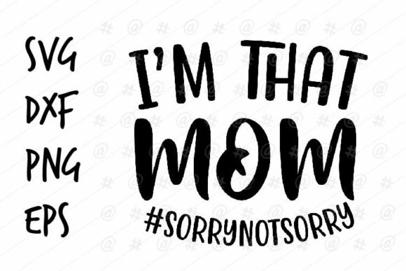 Im That Mom SVG Review for Embroidery Projects