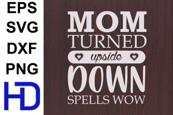 Mom Svg Design for Crafts and Graphics