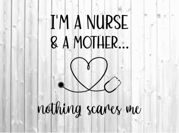 Nurse Svg - Nurse Mom Svg - Stethoscope Graphics for Crafts