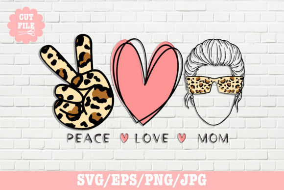 Peace Love Mom Svg for Crafts and Graphics